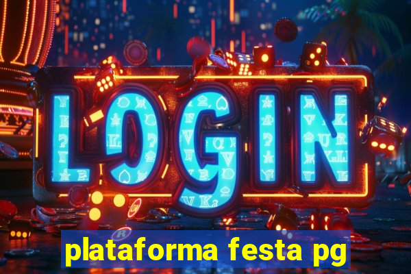 plataforma festa pg